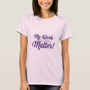 T-shirt Mes mots matière auteur Fierté Slogan Design