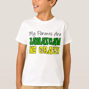 T-shirt Mes parents jamaïcains je fou