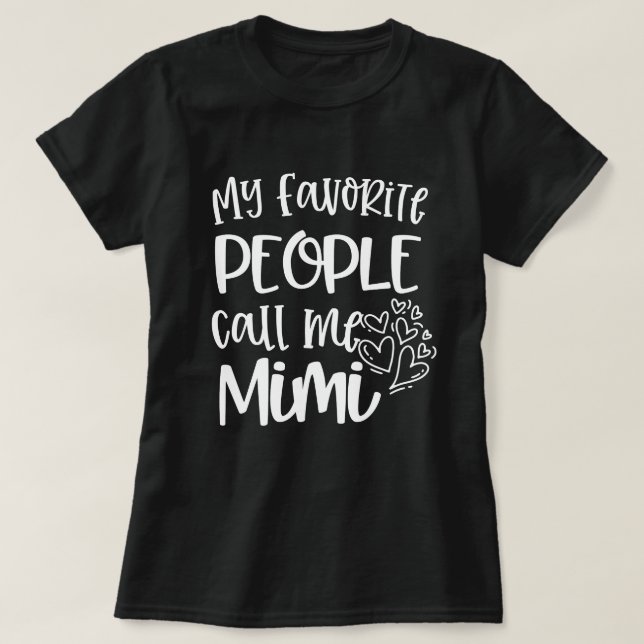 T-shirt Mes personnes préférées m'appellent cadeau de la (Design devant)