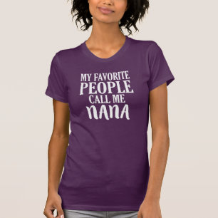 T-shirt Mes personnes préférées m'appellent chemise de