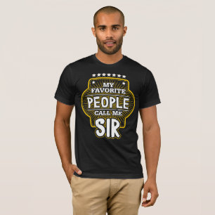 T-shirt Mes personnes préférées m'appellent monsieur
