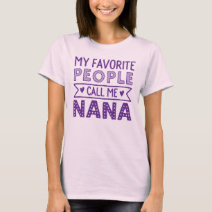 T-shirt Mes personnes préférées m'appellent Nana