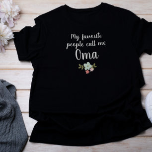 T-shirt Mes personnes préférées m'appellent Oma