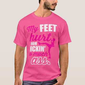 T-shirt Mes Pieds Ont Blessé Du Kickboxing