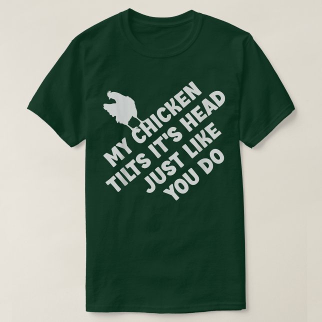 T-shirt Mes piments de poulet C'est la tête comme si vous  (Design devant)