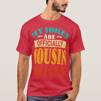 T-shirt Mes Plaisanteries Sont Officiellement Des Plaisant