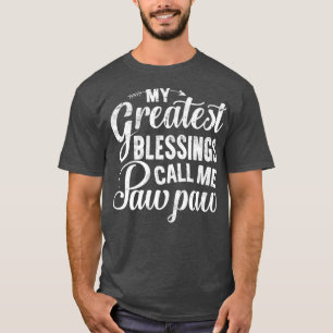 T-shirt Mes Plus Grandes Bénédictions Appelez-Moi Paw Pa