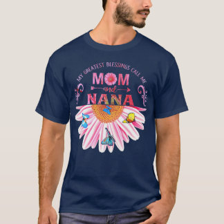 T-shirt Mes Plus Grandes Bénédictions M'Appelent Maman Et 