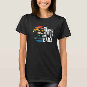 T-shirt Mes potes de pêche m'appellent Baba Fisherman Fête