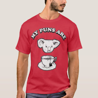 T-shirt mes puns sont koala tea 9