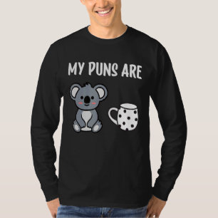T-shirt Mes Puns Sont Koala Tea Pun Koala Oear Animal