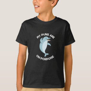T-shirt Mes Puns Sont Sur Le Marsouin Drôle Animal Pun Dar