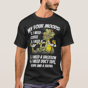 T-shirt Mes Quatre Humeurs J'Ai Besoin De Café Nap Dragons