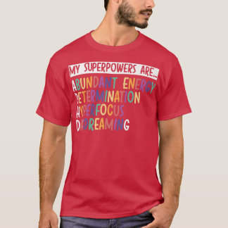 T-shirt Mes superpuissances sont guerrier ADHD Embrasser N