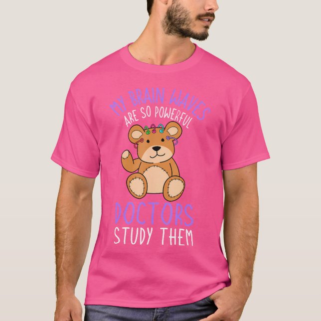 T-shirt Mes Vagues De Cerveau Sont Si Puissantes Que Les M (Devant)