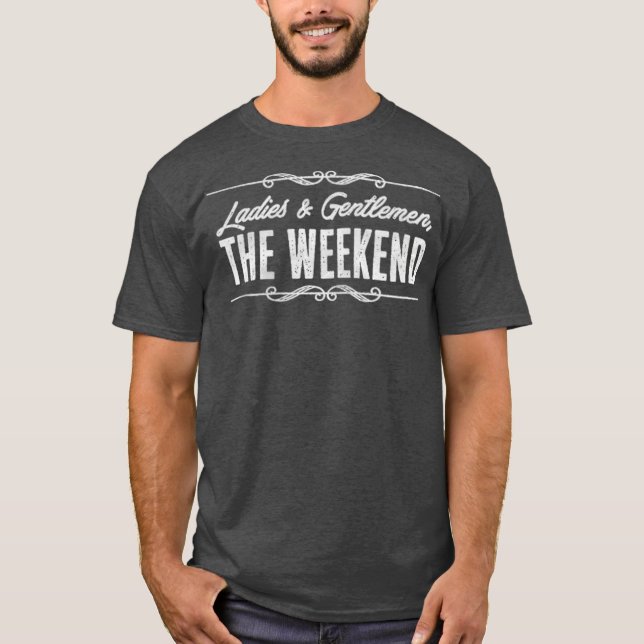 T-shirt Mesdames Et Messieurs Le Week-End Drôle (Devant)