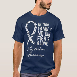 T-shirt Mésothéliome Sensibilisation Dans Cette Famille