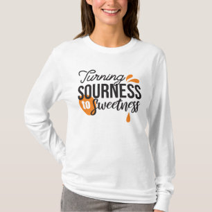 T-shirt Message de vie positif - Transformer l'acide en su