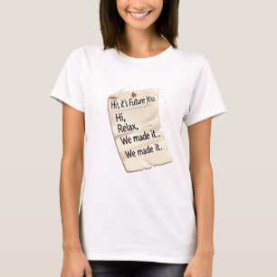 T-shirt « Message de votre futur vous » pour femme