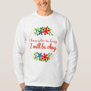T-shirt message positif pour le travail et l'amour de soi