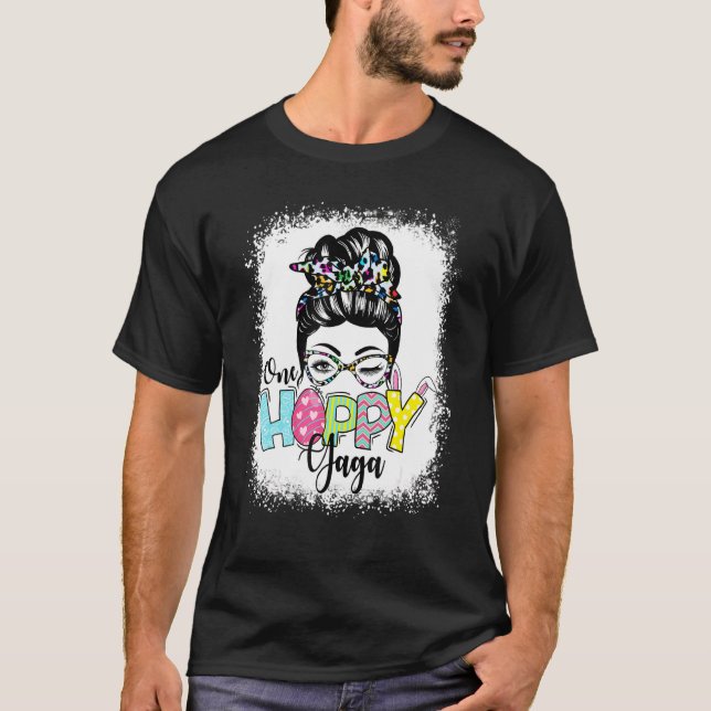 T-shirt Messy Bun Cheveux One Hoppy Gaga Bunny Joyeux Pâqu (Devant)