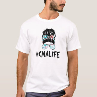 T-shirt Messy Bun CMA LIFE Funny Nurse Apparel 2021 Idées
