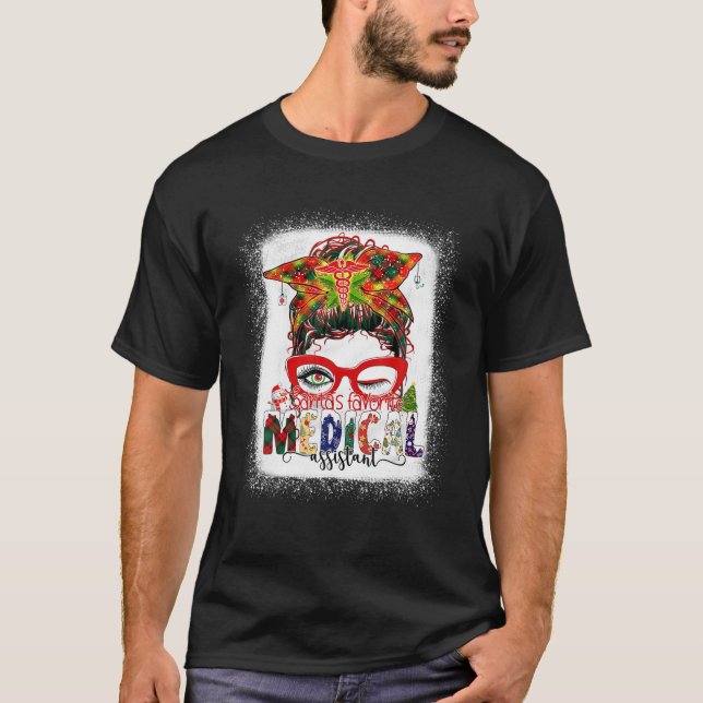 T-shirt Messy Bun Père Noël Favori Médicale Assistant Funn (Devant)