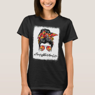T-shirt Messy Bun Pompier Maman Vie Pompiers heureux Mothe
