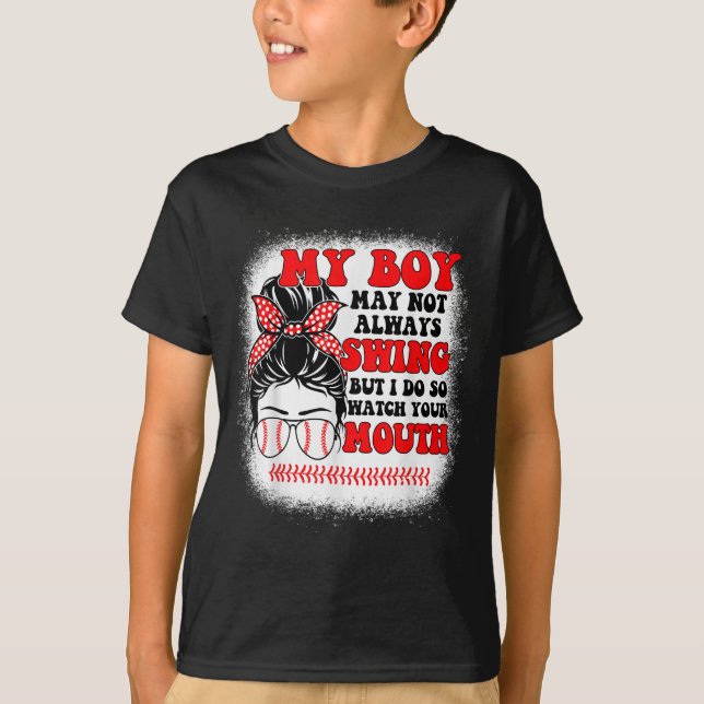T-shirt Messy Bun Softball Mom My Boy May Not Always Swing (Devant)