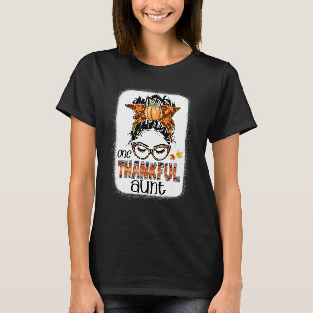T-shirt Messy Bun Une Tante Remerciée Automne Thanksgivi (Devant)