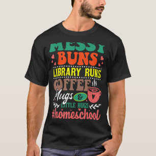 T-shirt Messy Buns Library fait tourner des cafés Mugs Hom