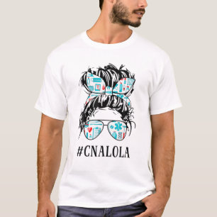 T-shirt Messy Hair Bun CNA Infirmière Lola Vie Soins de sa
