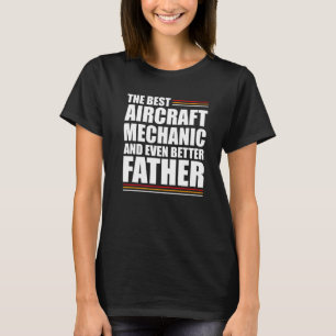 T-shirt Met En Place Le Meilleur Mécanicien D'Aéronefs Et