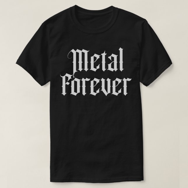 T-shirt Métal pour toujours (Design devant)