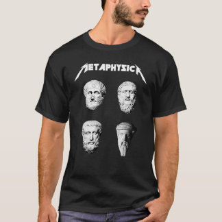 T-shirt Metaphysica Fun Metal Philosophie Chemise