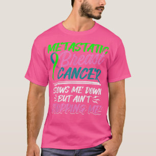 T-shirt Metastatic Cancer du sein Sensibilisation combat g