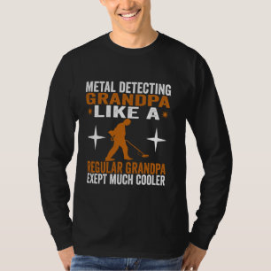 T-shirt Métaux Détection Grand-Père Amusant Trésors Chasse