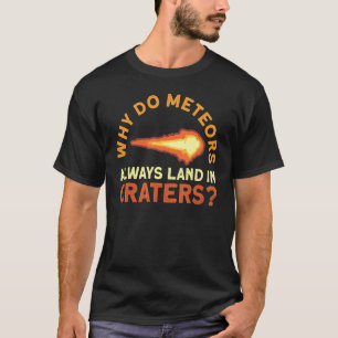T-shirt Meteoroid Observateur Meteoroid Meteor Watch D