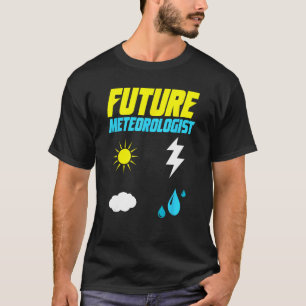 T-shirt Météorologiste météorologique futur Météorologue M