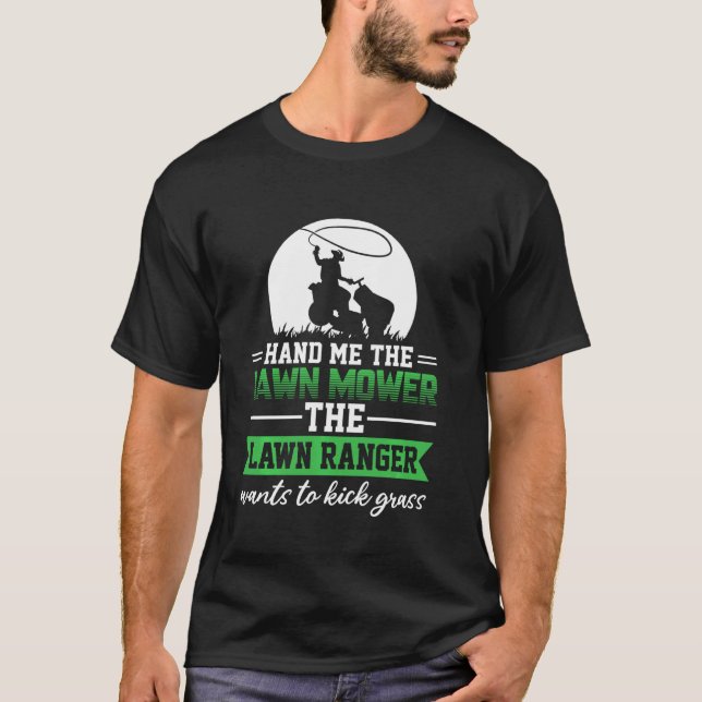 T-shirt Mets-Moi Le Gardien De Ranger De Pelouse (Devant)