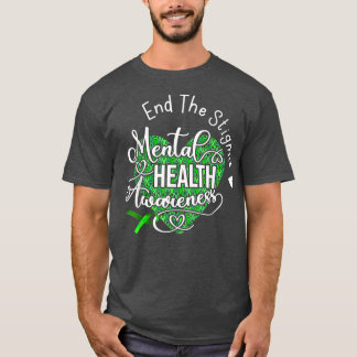 T-shirt Mettez fin à la stigmatisation de la santé mentale