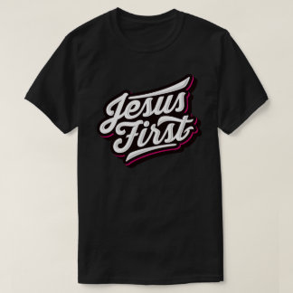 T-shirt Mettez Jésus en premier