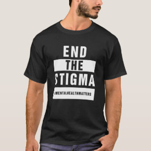 T-shirt Mettre fin à la stigmatisation de la santé mentale