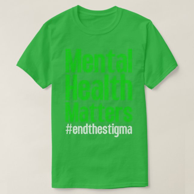 T-shirt Mettre fin à la stigmatisation de la santé mentale (Design devant)