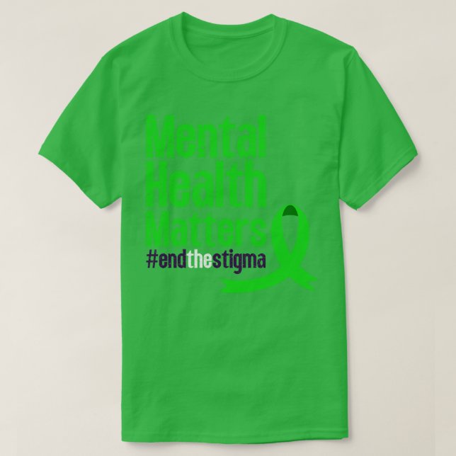 T-shirt Mettre fin à la stigmatisation de la santé mentale (Design devant)