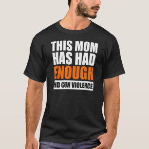 T-shirt Mettre fin à la violence des armes à feu Les femme