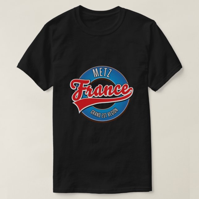 T-shirt Metz Grand Est France (Design devant)