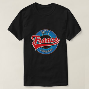 T-shirt Metz région Grand Est France