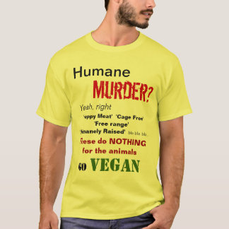 T-shirt Meurtre humanitaire ? Ouais, juste