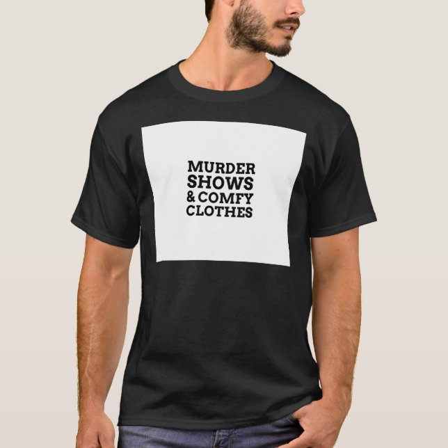 T-shirt Meurtre Montre Et Compare Les Vêtements (Devant)